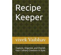 "Delicious Kipper Recipes: A Notebook for Your Favorite Smoked Fish Creations": Capture, Organize, and Cherish Your Culinary Creations in Style.