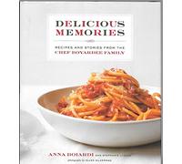 Delicious Memories: Recipes and Stories from the Chef Boyardee Family