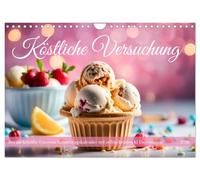 Delicious temptation - The sugar-sweet ice cream birthday calendar with refreshing KI ice cream treats UK-Version (Wall Calendar 2026 DIN A4 Landscape), CALVENDO 12 Month Wall Calendar