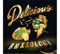 Delicious Vinyl All-Stars – Rmxxology