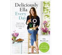 Deliciously Ella Every Day by Ella Mills (Hardback Book)