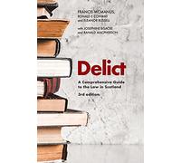 Delict: A Comprehensive Guide to the Law in Scotland