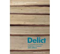 Delict: A Comprehensive Guide to the Law in Scotland