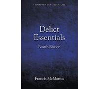 Delict Essentials (Edinburgh Law Essentials)