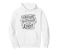 Delight Yourself In The Lord - Psalm 37:4 Pullover Hoodie