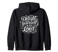 Delight Yourself In The Lord - Psalm 37:4 Zip Hoodie
