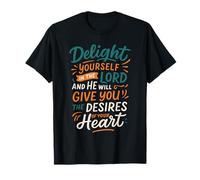 Delight Yourself in The Lord - Vintage Christian Faith T-Shirt