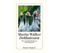 Martin Walker Mic Delikatessen: Der vierte Fall für Bruno, Chef de (Paperback)