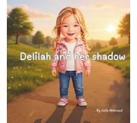 Delilah and her shadow