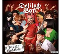 Delilah Bon - Evil, Hate Filled Female [VINYL]