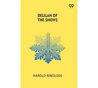 Delilah Of The Snows (Edition1)