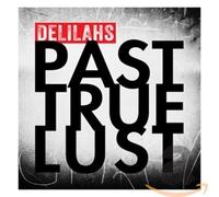 Delilahs – Past True Lust – CD – US Import – in-akustik