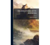 Delineations of St. Andrews