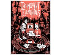 Delinquent Elementals: The Very Best Of Pagan News (Strange Attractor Press): A Pagan News Anthology