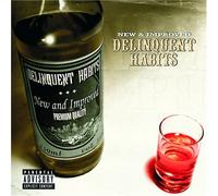Delinquent Habits - New And Improved