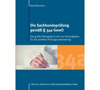 Deliomini - Die Sachkundeprfung gem 34a GewO Das groe bungsbuch - P555z
