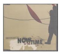 Delirious - Delirious - Now Is The Time (Single)