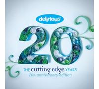 Delirious? - Delirious? The Cutting Edge Years 20th Anniversary Edition