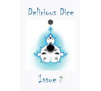 Delirious Dice Issue 2