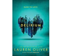 Delirium: 1 (Delirium Trilogy)