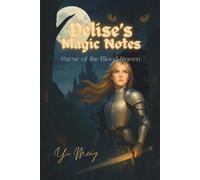 Delise's Magic Notes: Curse of the Blood Queen