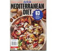 Delish Magazine. Mediterranean Diet. Dinner, Snacks, Bowls, Desserts