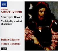 Delitiae Musiae - Monteverdi: Madrigals Book 8 "Madrigali Guerrieri e Amorosi" - CD - NAXOS