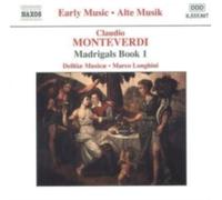 DELITIAE MUSICAE/LONGHINI: MONTEVERDI/MADRIGALS BOOK 1 - CD BRAND NEW