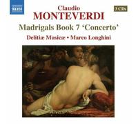 Delitiae Musicae - Monteverdi: Madrigals, Book 7 [CD]