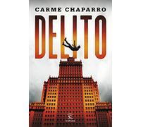 Delito - Spanish Language Paperback NEW Ehrenberg, Mari 17/01/2024