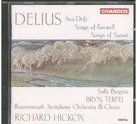 Delius: Sea Drift / Songs of Sunset