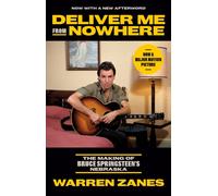 Deliver Me from Nowhere by Warren Zanes (Paperback Book)