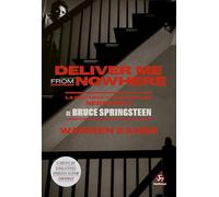 Deliver Me from Nowhere: La historia y creación de Nebraska de Bruce Springsteen (NeoPerson Sounds)