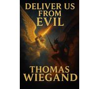 Deliver Us From Evil