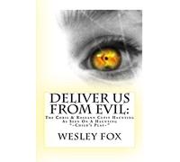Deliver Us From Evil:: A Family's True Haunting