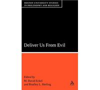 Deliver Us from Evil (Boston University Studies in Philosophy and Religion): v. 1
