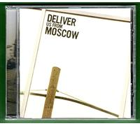 Deliver Us from Moscow - Deliver Us from Moscow [Import]