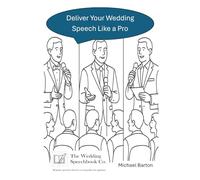 Deliver Your Wedding Speech Like a Pro