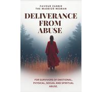 Deliverance From Abuse: Healing After Domestic Violence