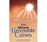 Deliverance From Demonic Covenants And Curses