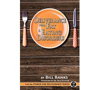 Deliverance from Fat & Eating Disorders: Power for Deliverance!: 2