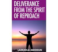 Deliverance from the Spirit of Reproach
