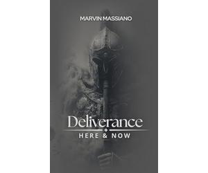 Deliverance Here & Now: Discernment and Casting Out Demons