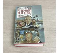 Delivered from Evil: Saga of World War Two