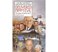 Delivered from Evil: Saga of World War Two