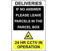 Deliveries if no answer please leave parcels in the parcel box 24 hour cctv in operations sign - 1mm Plastic sign (200mm x 150mm)