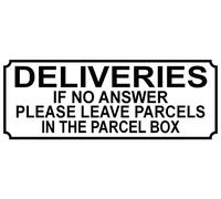 DELIVERIES IF NO ANSWER PLEASE LEAVE PARCELS IN THE PARCEL BOX aluminium SIGN/NOTICE size 15cm x 6cm - royal mail post hermes dpd home delivery amazon letters - REF 7