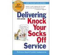 Delivering Knock Your Socks Off Service