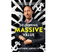 Delivering Massive Value