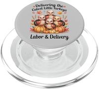 Delivering the Cutest Little Turkeys Labor & Delivery PopSockets PopGrip for MagSafe